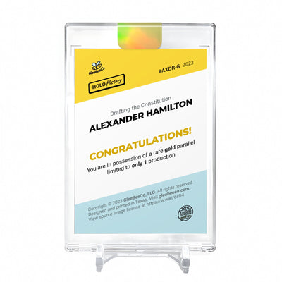 ALEXANDER HAMILTON Art Trading Card 2023 GleeBeeCo Holo History #AXDR *GOLD* 1/1