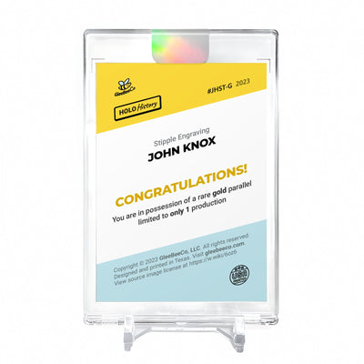 JOHN KNOX Art Holographic Card 2023 GleeBeeCo Holo History #JHST *GOLD* 1/1