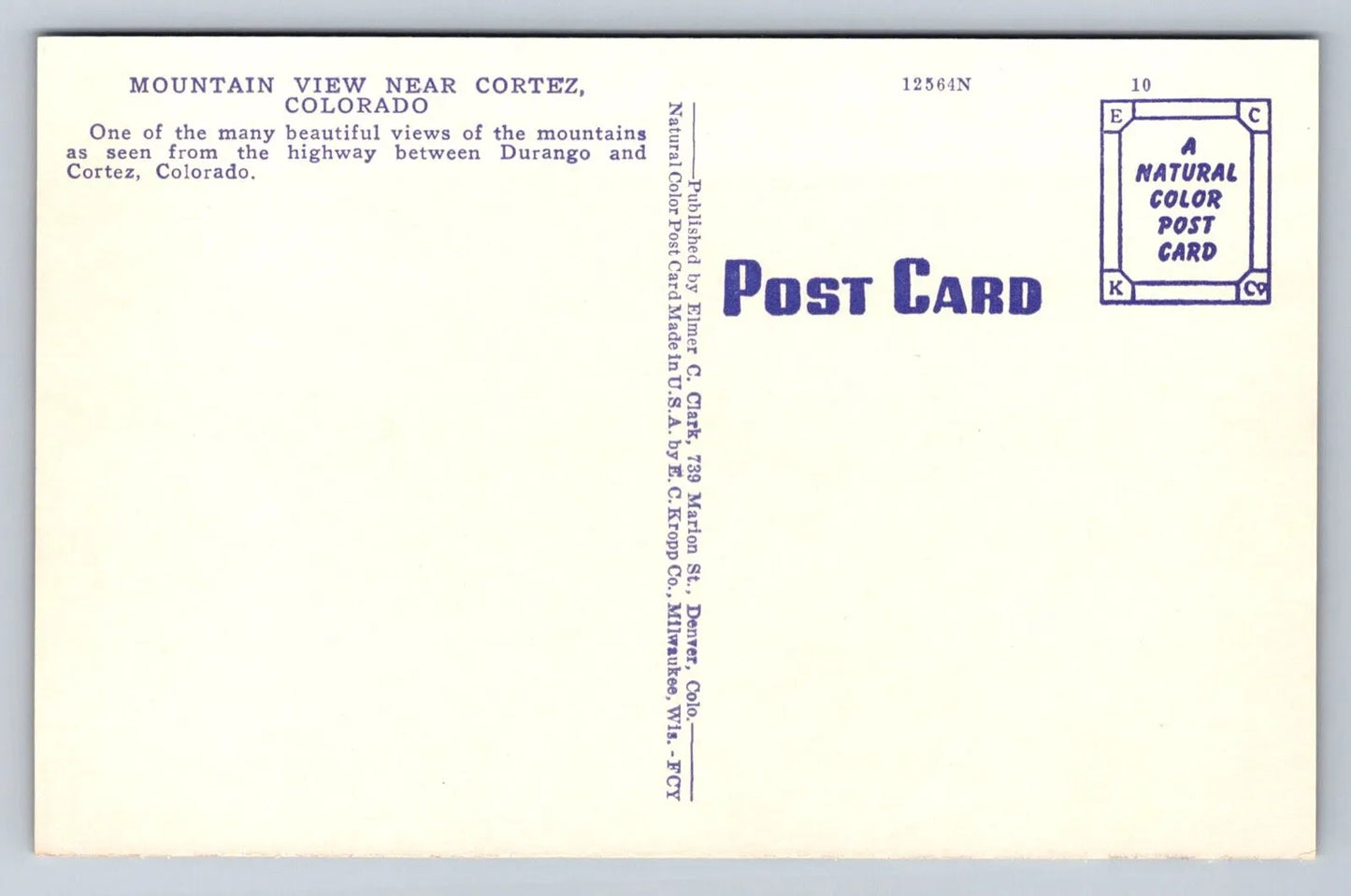 Mountain View Near Cortez, Colorado Vintage E. C. Kropp Postcard - Great!