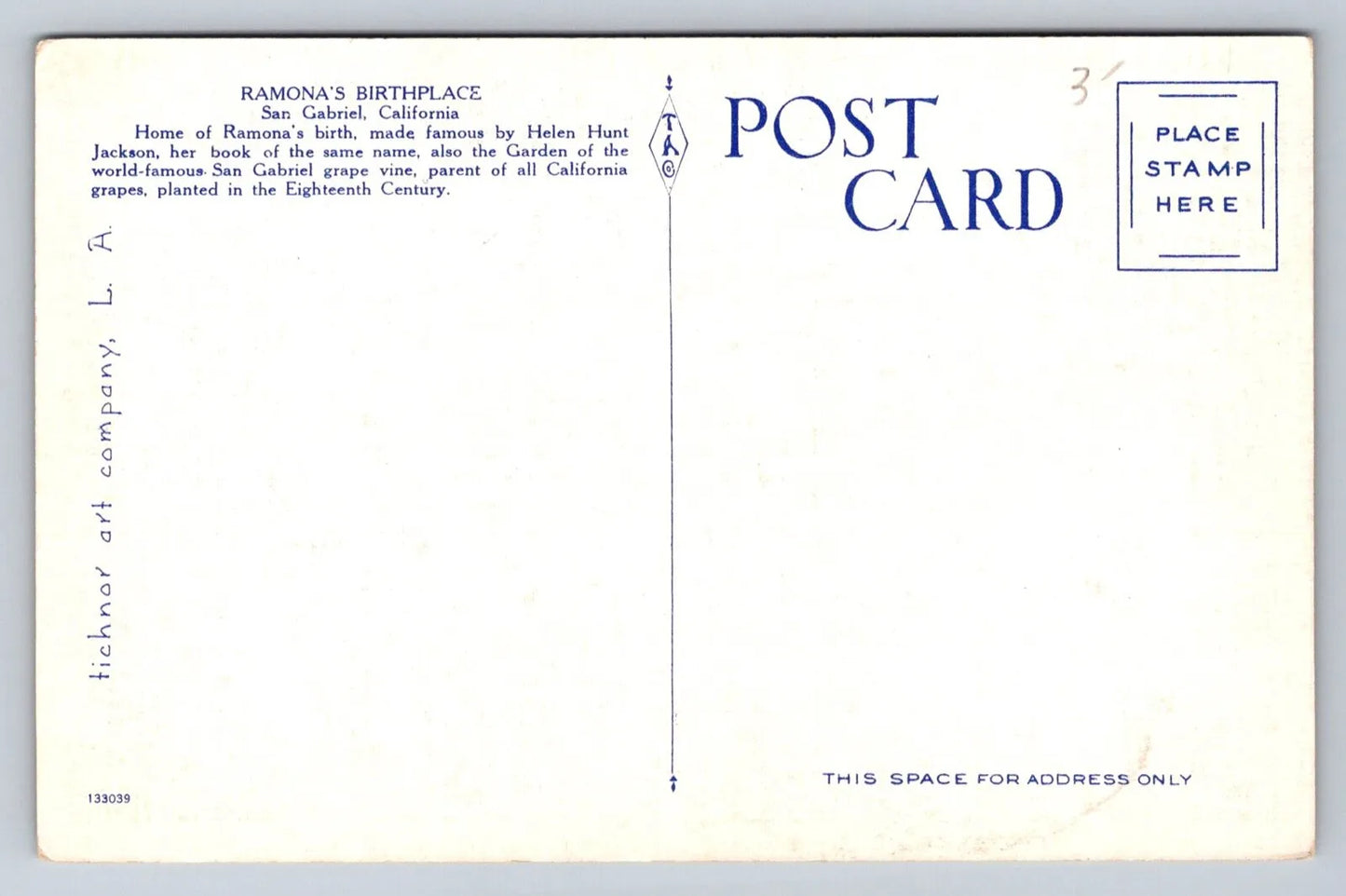 Ramona's Birthplace, San Gabriel, California T389 Vintage Postcard