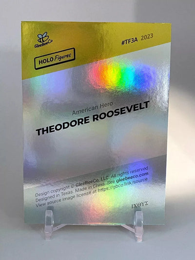 THEODORE ROOSEVELT American Hero Holographic 2023 GleeBeeCo Card #TF3A President