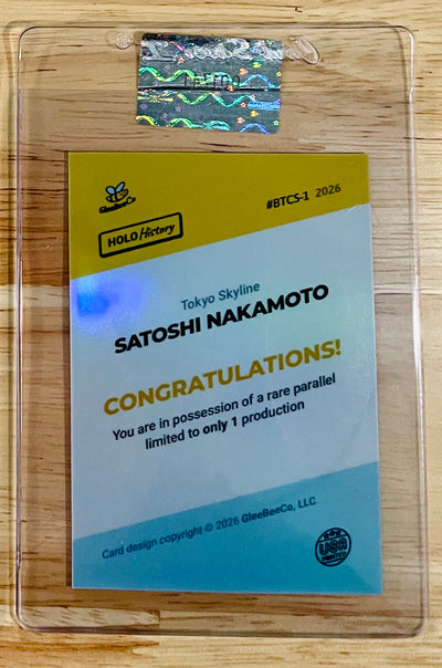 2026 GleeBeeCo BITCOIN Tokyo Satoshi Nakamoto Facsimile Auto Holo Card 1/1