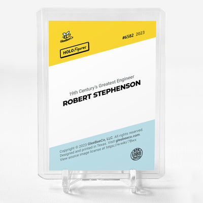 ROBERT STEPHENSON 19th Century's Greatest Engineer Trading Card GleeBeeCo #6582