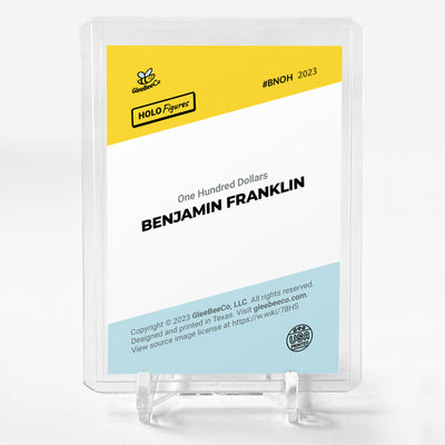 BENJAMIN FRANKLIN Card 2023 GleeBeeCo One Hundred Dollars Holographic #BNOH