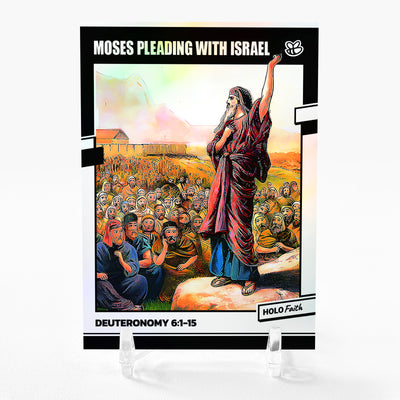 MOSES PLEADING WITH ISRAEL Holographic Card 2024 GleeBeeCo Holo Faith #MSDT