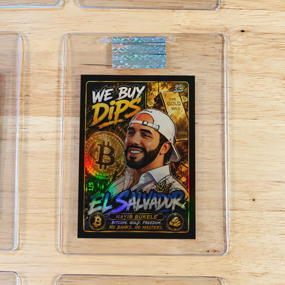 /5 Nayib Bukele Card "We Buy Dips" (Bitcoin