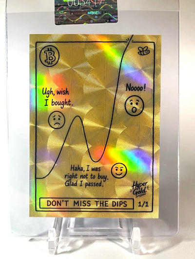 1/1 BITCOIN Card HYPER GOLD Meme Don't Miss the Dips 2026 GleeBeeCo Holo Fun