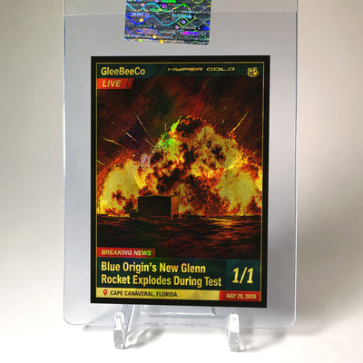 GleeBeeCo Live New Glenn Rocket Explosion Canaveral HYPER GOLD Space 1/1 NASA