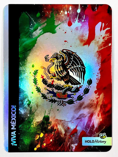 ¡Viva México! World's Greatest Flag Card - 2023 GleeBeeCo Holo History #VVWR