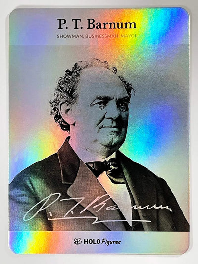 Holographic P. T. Barnum Signature Card - 2024 GleeBeeCo Holo Figures #PTSH