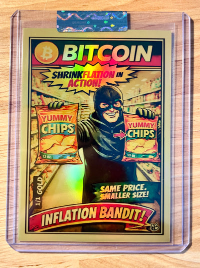 1/1 BITCOIN Inflation Bandit Shrinkflation Chips 2026 GleeBeeCo Holo GOLD Card