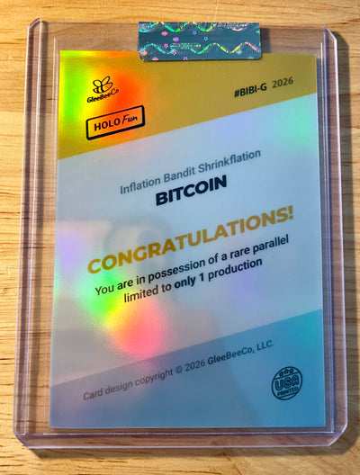 1/1 BITCOIN Inflation Bandit Shrinkflation Chips 2026 GleeBeeCo Holo GOLD Card