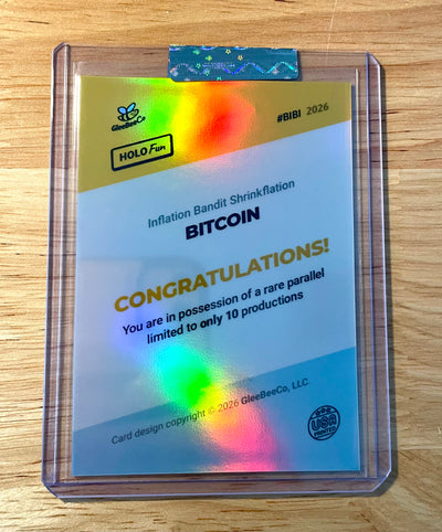 BITCOIN Inflation Bandit Shrinkflation Chips 2026 GleeBeeCo Holo #BIBI /10