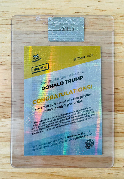 1/1 Donald Trump Card Crossing Hormuz Parody (Make Iran Great) 2026 GleeBeeCo