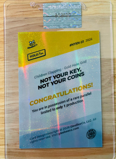 1/1 Crypto Card Not Your Keys, Not Your Coins Bitcoin GleeBeeCo Gold Holo Grid