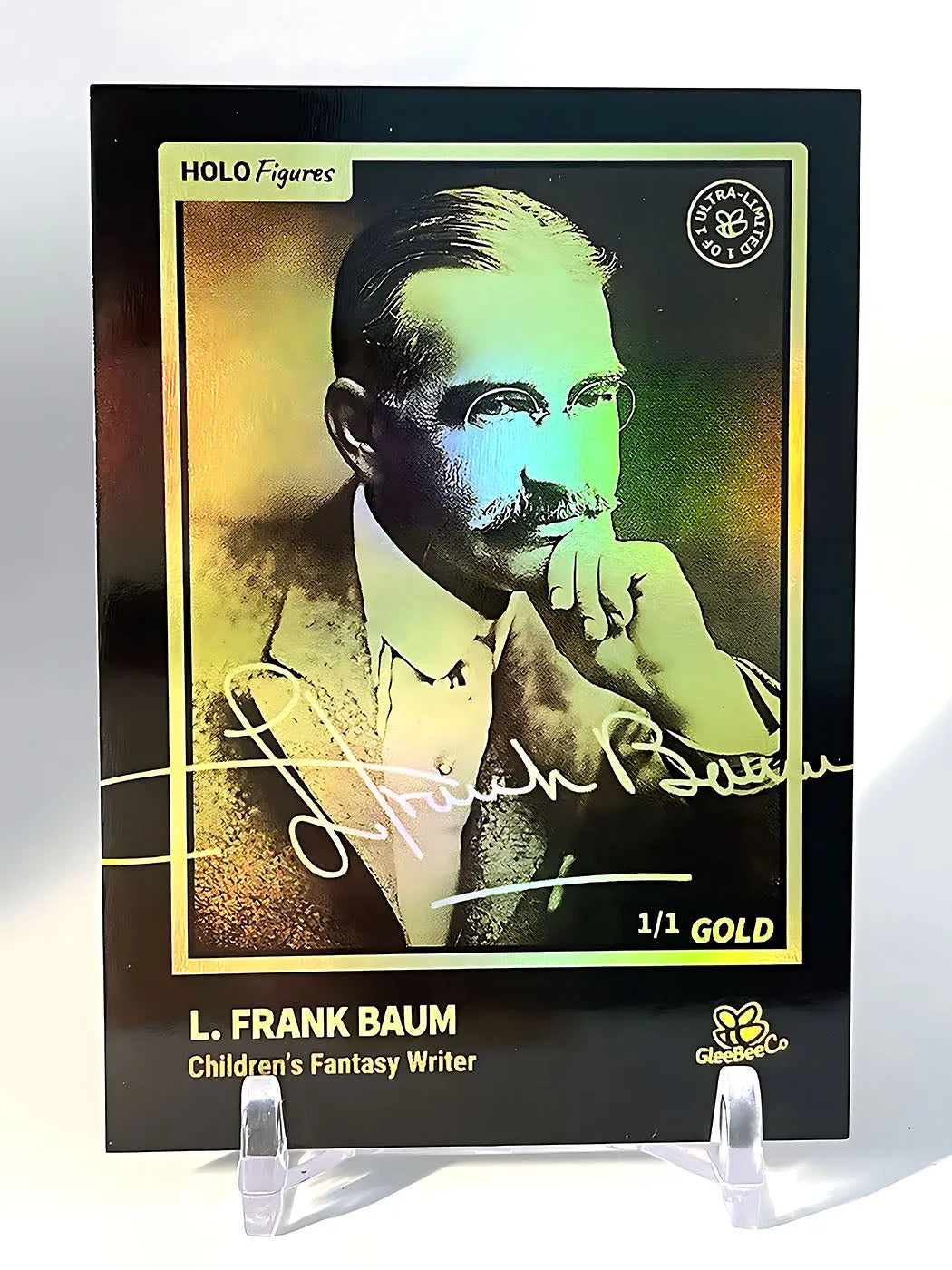 L. Frank Baum Card (Holographic Gold Signature) - 2023 GleeBeeCo #LFCH-G 1/1