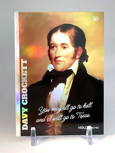 Davy Crockett Card "You may all go to hell and I will go to Texas" (GleeBeeCo)