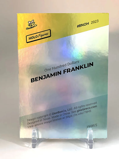 Benjamin Franklin $100 Bill Holographic Card - 2023 GleeBeeCo Holo Figures