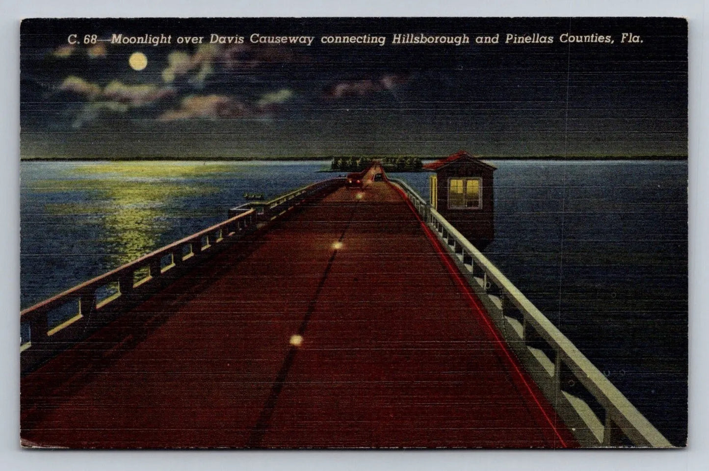 Moonlight Over Davis Causeway, Hillsborough and Pinellas Counties, Fla. Postcard