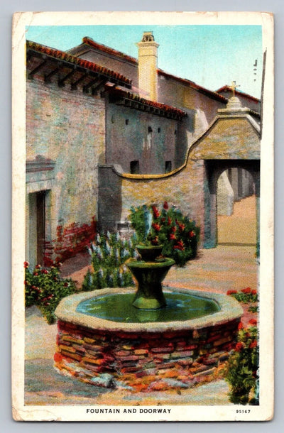 Fountain and Doorway - Mission San Juan Capistrano, California Vintage Postcard