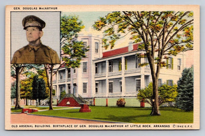 Old Arsenal Building Birthplace of Gen Douglas MacArthur Little Rock AR Postcard