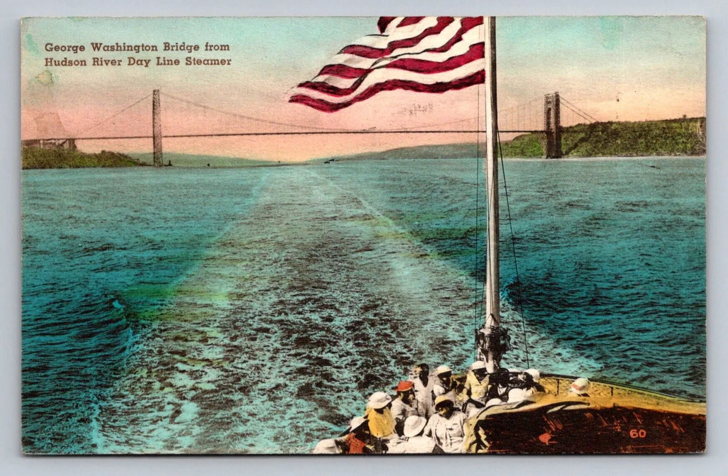 George Washington Bridge From, Hudson River Day Line Steamer- Us Flag Postcard