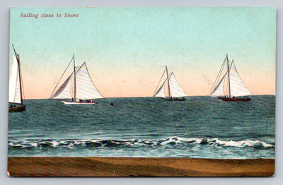 Sailing Close to Shore - Rosin & Co - Sail Boats, Beach Vintage Postcard