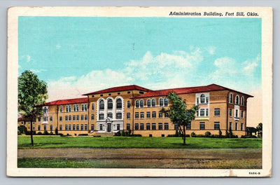 Administration Building, Fort Sill, Okla. (Oklahoma) Vintage Postcard