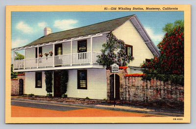 Old Whaling Station, Monterey, California, Ob-h895 Vintage Postcard AWESOME