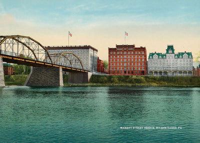 Market Street Bridge Wilkes-Barre PA in 1907 Vintage Print (7 Sizes)