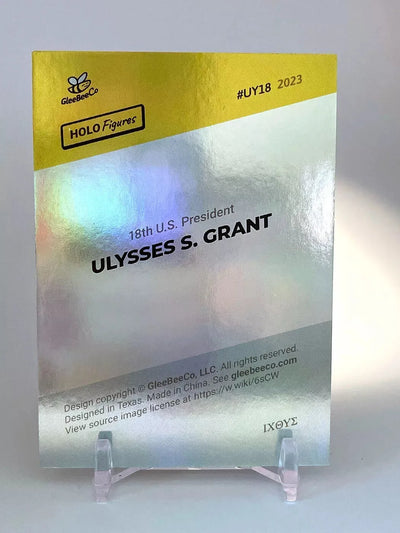 President ULYSSES S. GRANT Card - Holographic, GleeBeeCo 2023 #UY18